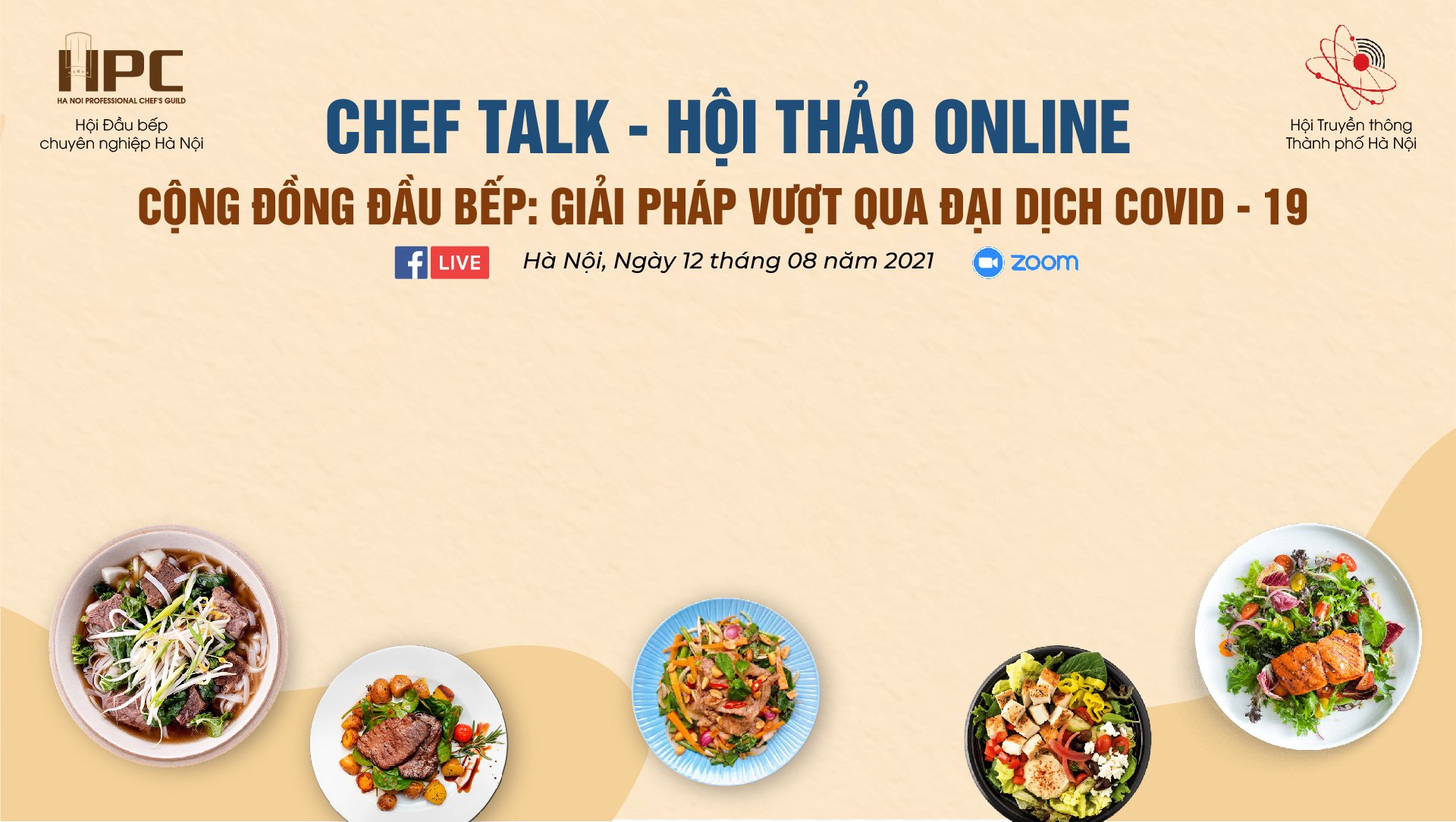 Hội thảo Online CHEF TALK – CỘNG ĐỒNG ĐẦU BẾP: GIẢI PHÁP VƯỢT QUA ĐẠI DỊCH COVID -19 Hội thảo Online CHEF TALK – CỘNG ĐỒNG ĐẦU BẾP: GIẢI PHÁP VƯỢT QUA ĐẠI DỊCH COVID -19